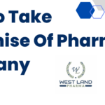 How To Take Franchise Of A Pharma Company?