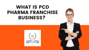 Read more about the article What is PCD Pharma Franchise Business? Know PCD Full Form