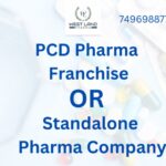 Why Choose PCD Pharma Franchise Over Standalone Pharma Company